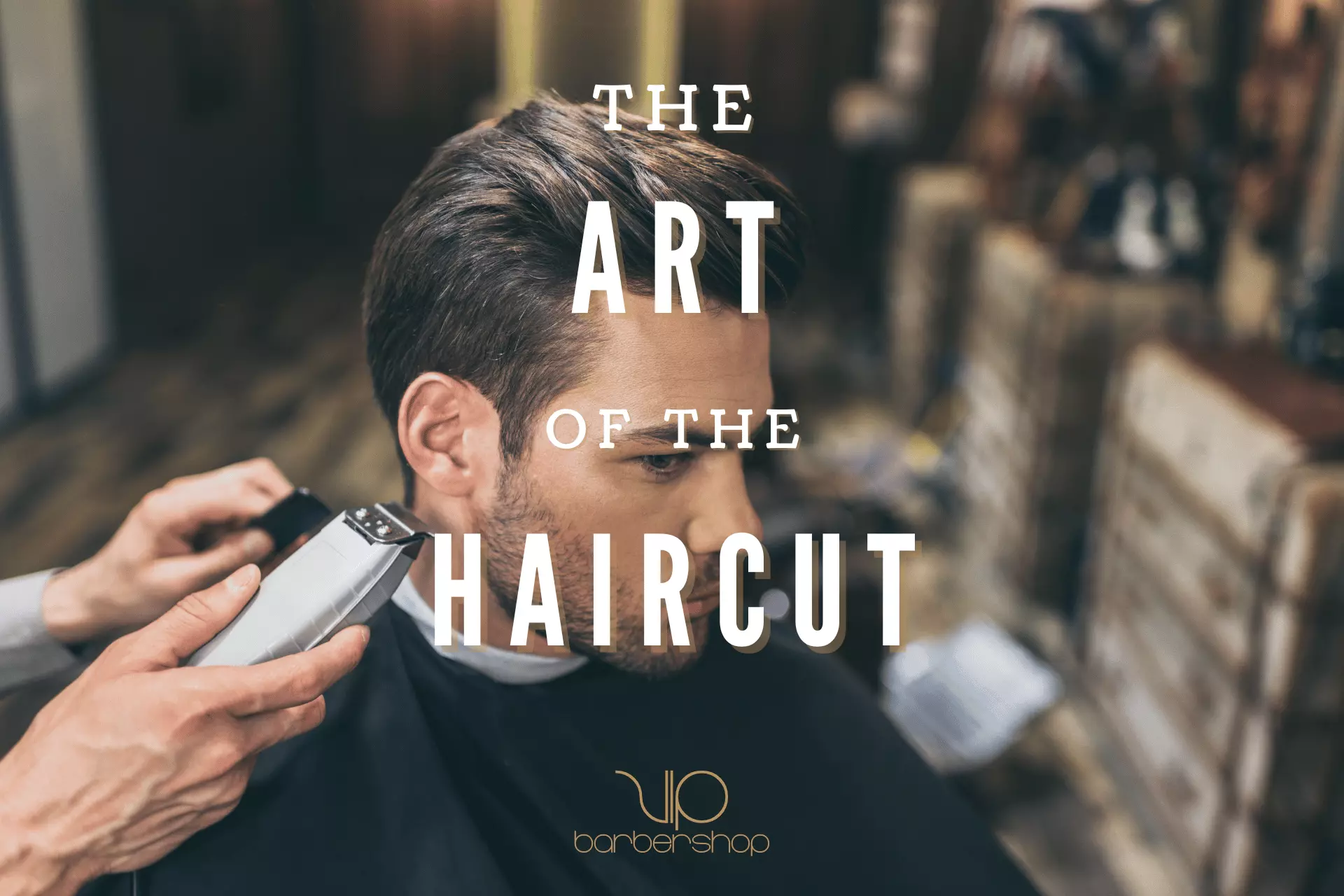 The Art of the Male Haircut