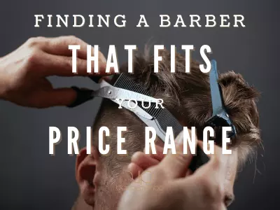 Finding a Barber that Fits Your Price Range