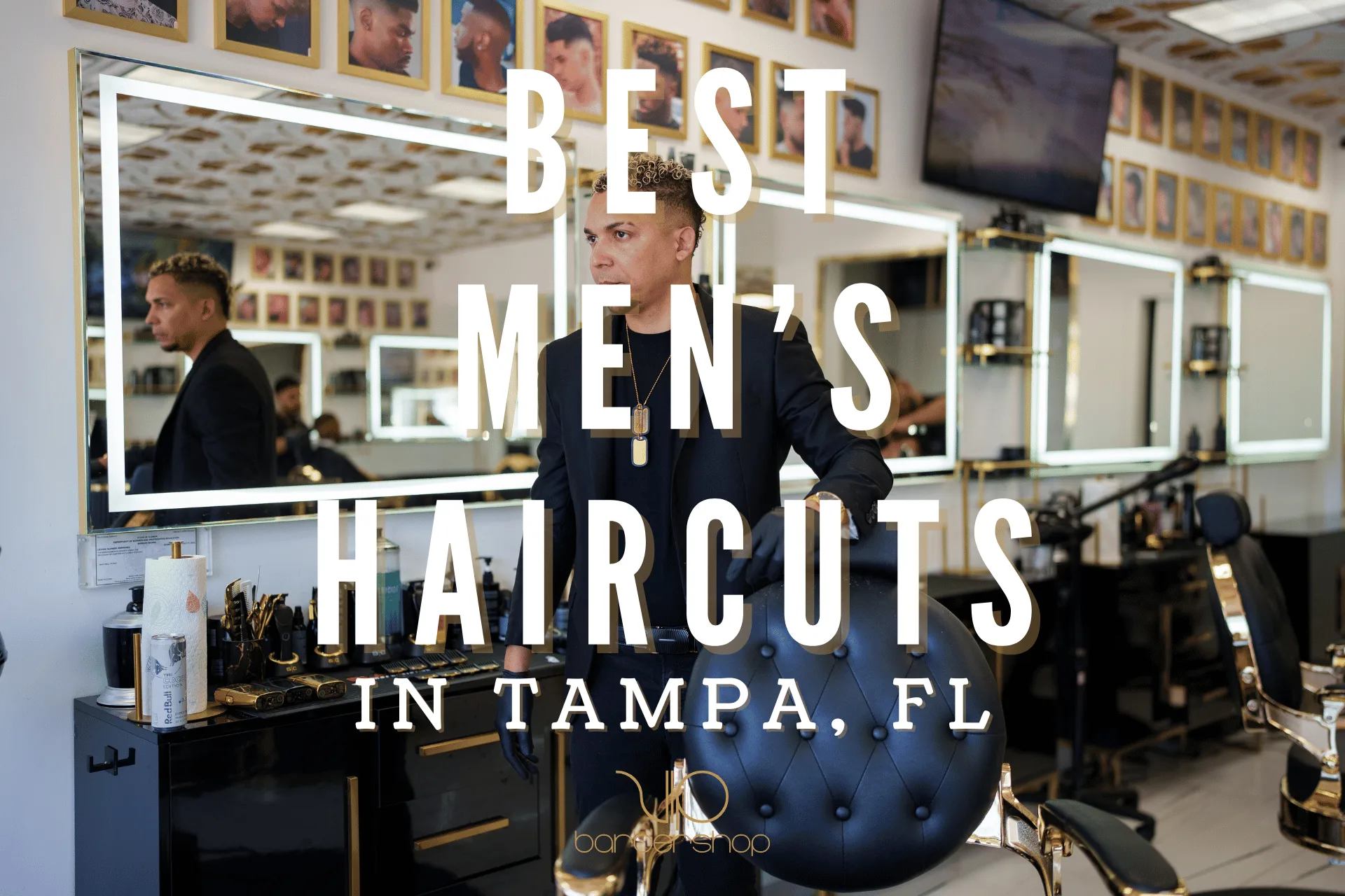 Best Men’s Haircuts in Tampa, FL: Top Styles Every Guy Should Try in 2026